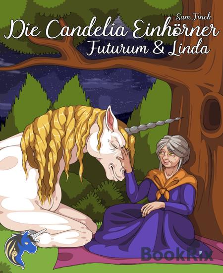 Die Candelia Einhörner Futurum & Linda - cover