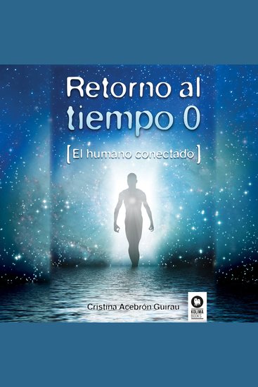 Retorno a tiempo 0 - El humano conectado - cover