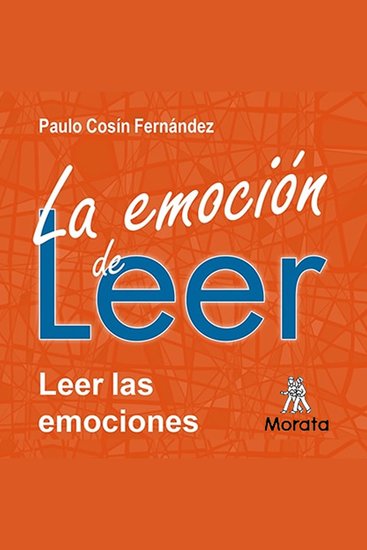 La emoción de leer - Leer las emociones Lectura para el desarrollo personal en jóvenes y adolescentes - cover