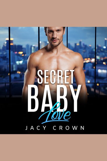 Secret Baby Love: Ein Milliardär Liebesroman (My Hot Boss 4) - cover