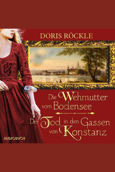 Die Wehmutter vom Bodensee und Der Tod in den Gassen von Konstanz - cover