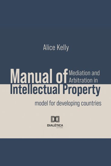 Manual of Mediation and Arbitration in Intellectual Property - model for developing countries - cover