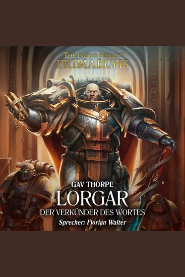 Horus Heresy The: Primarchs 05 - Lorgar - Der Verkünder des Wortes - cover