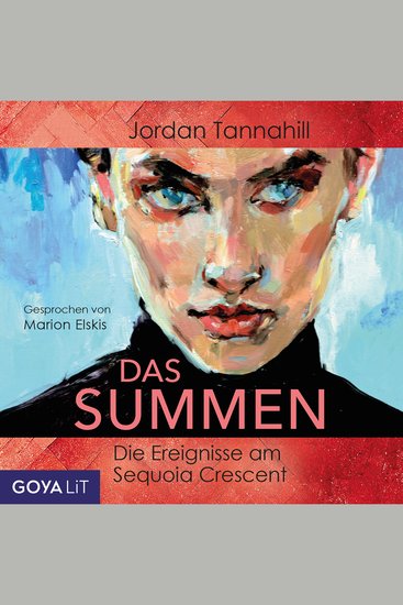 Das Summen Die Ereignisse am Sequoia Crescent [Ungekürzt] - cover