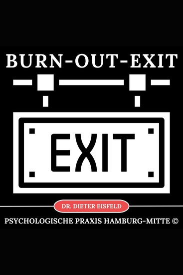 Burn-Out-Exit - Befreie Dich nachhaltig durch Hypnose von BurnOut Stress und Überforderung! - cover