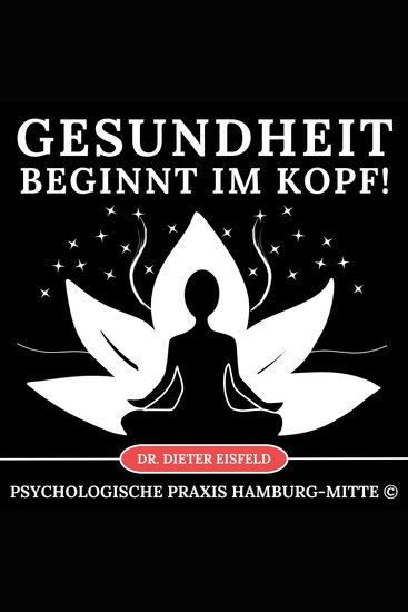 Gesundheit beginnt im Kopf - Entdecke die unerschöpfliche Quelle der Gesundheit in Dir! - cover