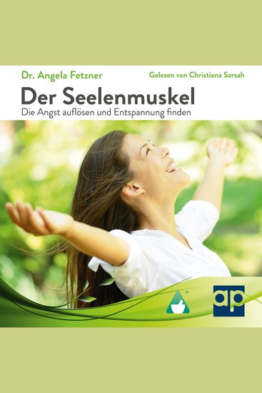 Der Seelenmuskel - Die Angst auflösen und Entspannung finden - cover
