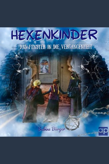 Hexenkinder - Das Fenster in die Vergangenheit - cover