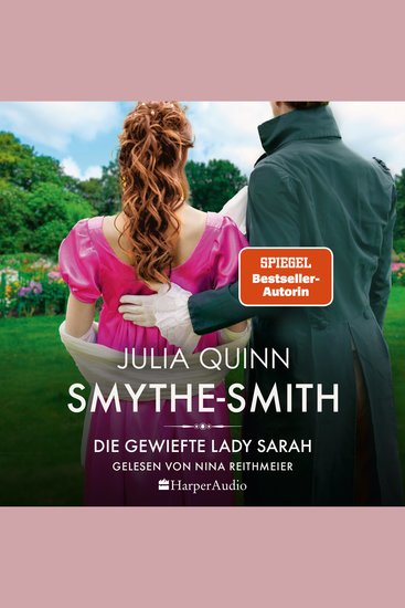 SMYTHE-SMITH Die gewiefte Lady Sarah (ungekürzt) - Roman | Aus der Welt des Netflix-Erfolgsphänomens »Bridgerton« - schlagfertig witzig herzerwärmend! - cover