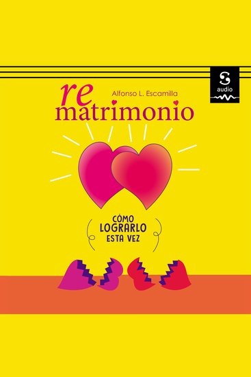 Rematrimonio - Cómo lograrlo esta vez - cover