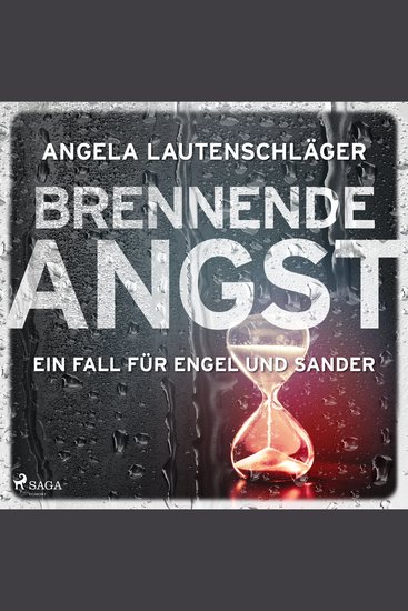 Brennende Angst (Ein Fall für Engel und Sander Band 6) - cover