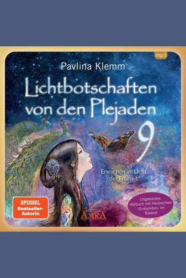 Lichtbotschaften von den Plejaden Band 9 (Ungekürzte Lesung und Heilzeichen »Erdsymbol«) - Erwachen im Licht der Freiheit - cover