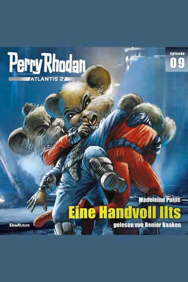 Perry Rhodan Atlantis 2 Episode 09: Eine Handvoll Ilts - cover