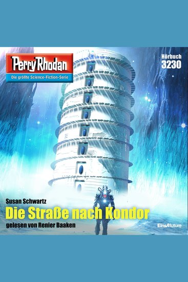 Perry Rhodan 3230: Die Straße nach Kondor - Perry Rhodan-Zyklus "Fragmente" - cover