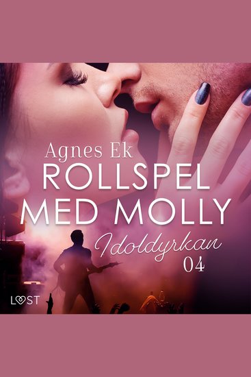 Rollspel med Molly 4: Idoldyrkan - erotisk novell - cover