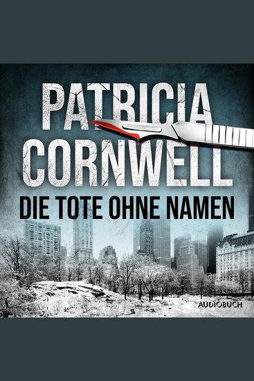 Die Tote ohne Namen (Ein Fall für Kay Scarpetta 6) - cover