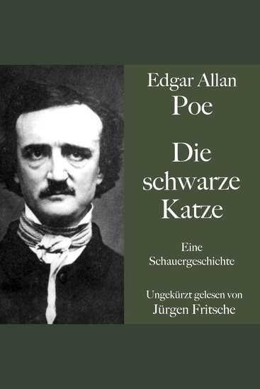 Edgar Allan Poe: Die schwarze Katze - Eine Schauergeschichte Ungekürzt gelesen - cover