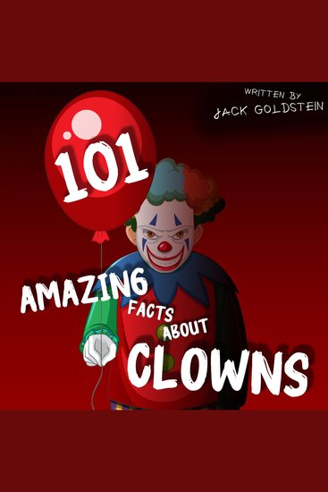 101 Amazing Facts About Clowns - cover