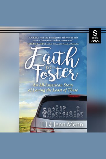 Faith to Foster - An All-American Story of Loving the Least of These - cover