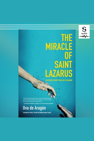 The Miracle of Saint Lazarus - A Mystery Twenty Years in the Making - cover