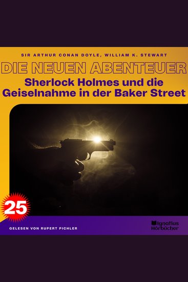 Sherlock Holmes und die Geiselnahme in der Baker Street (Die neuen Abenteuer Folge 25) - cover