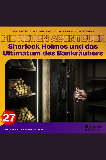 Sherlock Holmes und das Ultimatum des Bankräubers (Die neuen Abenteuer Folge 27) - cover