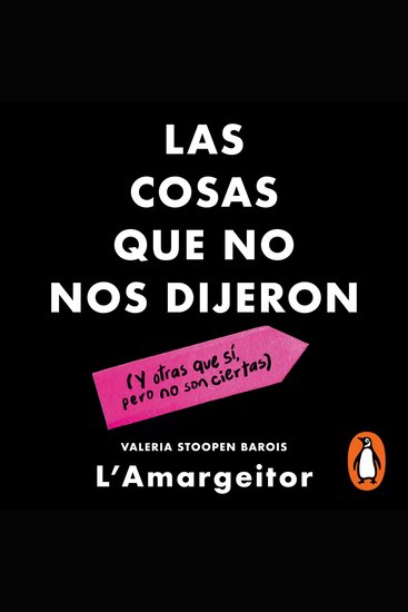 Las cosas que no nos dijeron - (y otras que sí pero no son ciertas) - cover