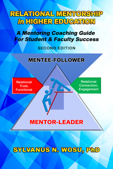 Relational Mentorship in Higher Education - A Coaching Guide for Student and Faculty Success - cover