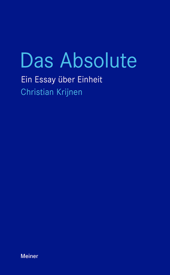 Das Absolute - Ein Essay über Einheit - cover