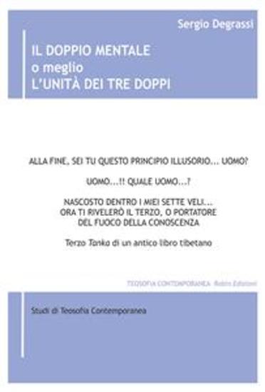 Il doppio mentale o meglio l'unità dei Tre Doppi - cover