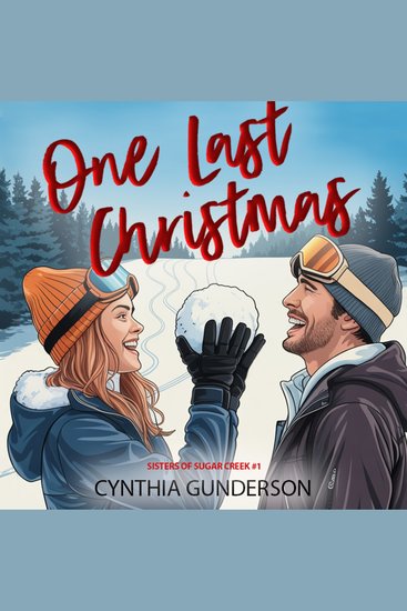 One Last Christmas - A sweet friends-to-lovers small-town romance - cover