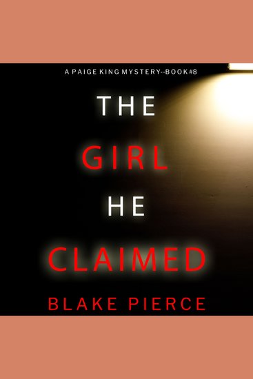 Girl He Claimed The (A Paige King FBI Suspense Thriller—Book 8) - cover