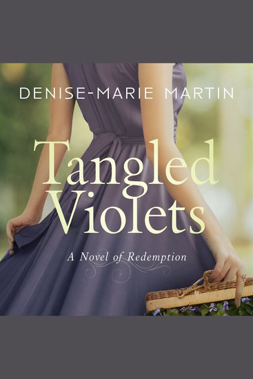 Tangled Violets - A Novel of Redemption - cover
