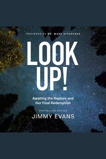 Look Up! - Awaiting the Rapture and Our Final Redemption - cover
