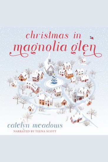 Christmas in Magnolia Glen - A Sweet Christmas Romance - cover