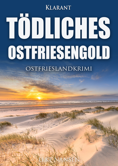 Tödliches Ostfriesengold Ostfrieslandkrimi - cover