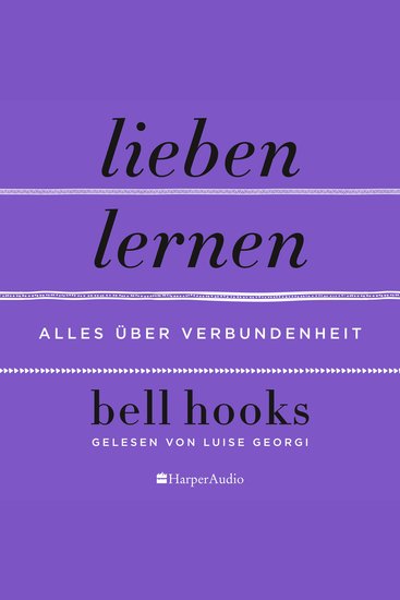 Lieben lernen – Alles über Verbundenheit (ungekürzt) - cover