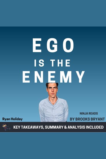 Summary: Ego is the Enemy - by Ryan Holiday: Key Takeaways Summary & Analysis - cover