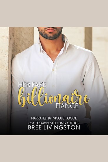 Her Fake Billionaire Fiancé - A Fake Relationship Romance - cover