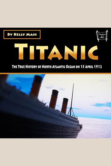 Titanic - The True History of North Atlantic Ocean on 15 April 1912 - cover