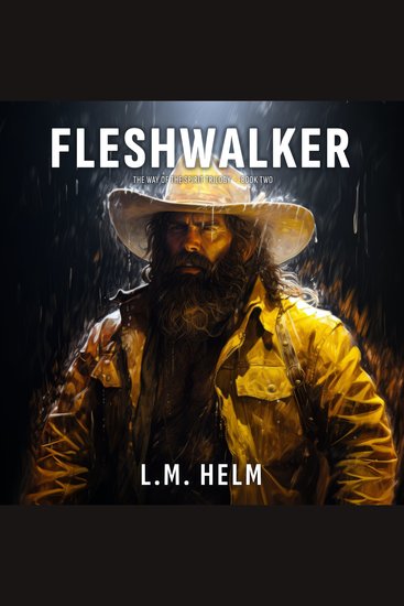Fleshwalker - A Western Adventure of Darkness Courage and the Cost of Faith - cover