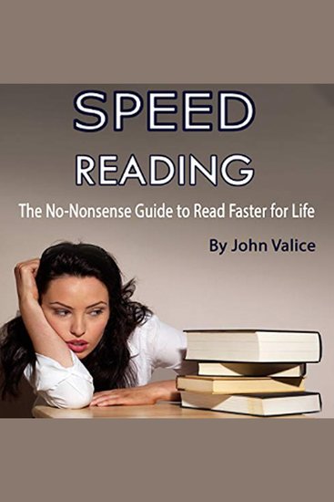 Speed Reading - The No-Nonsense Guide to Read Faster for Life - cover