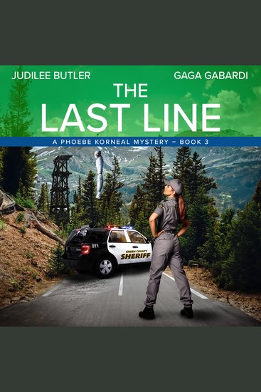 The Last Line A Phoebe Korneal Mystery-Book 3 - The Phoebe Korneal Mystery Series - cover