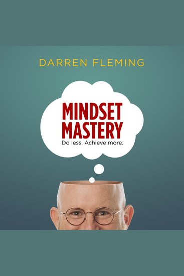 Mindset Mastery - Do less Achieve more - cover