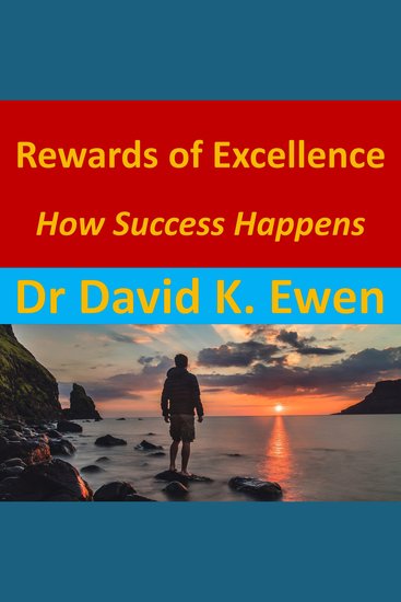 Rewards of Excellence - How Success Happens - cover