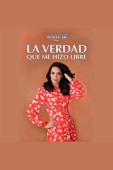 La Verdad - Que Me Hizo Libre - cover