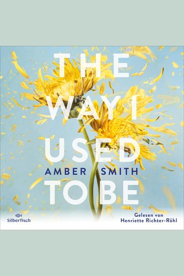 The way I used to be - Die BookTok Sensation endlich auf Deutsch - Wie ich mal war - cover