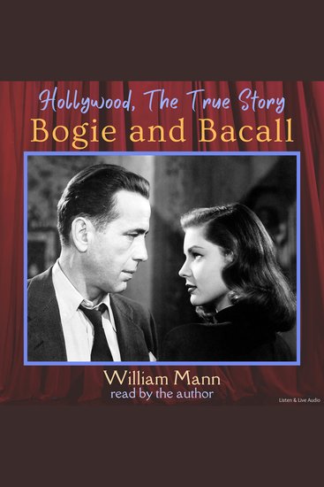 Hollywood The True Story: Bogie and Bacall - cover