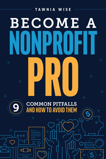 Become a Nonprofit Pro - Nine Common Pitfalls and How to Avoid Them - cover