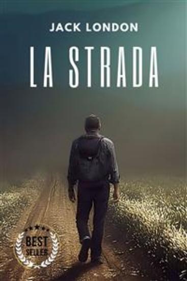 La Strada - include Biografia analisi del Romanzo annotazioni - cover